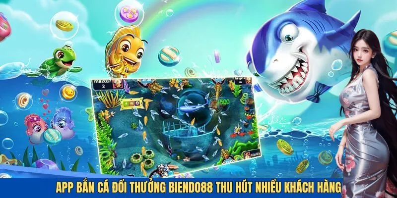 App bắn cá đổi thưởng