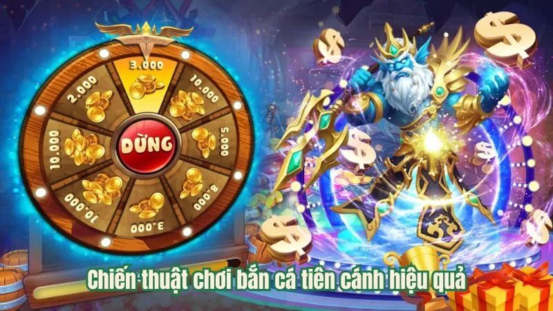 Chiến thuật chơi bắn cá tiên cánh hiệu quả