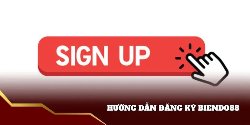 Hướng dẫn cách đăng ký biendo88
